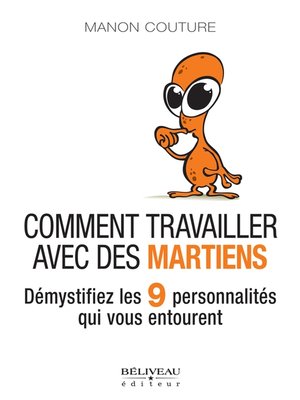cover image of Comment travailler avec des Martiens